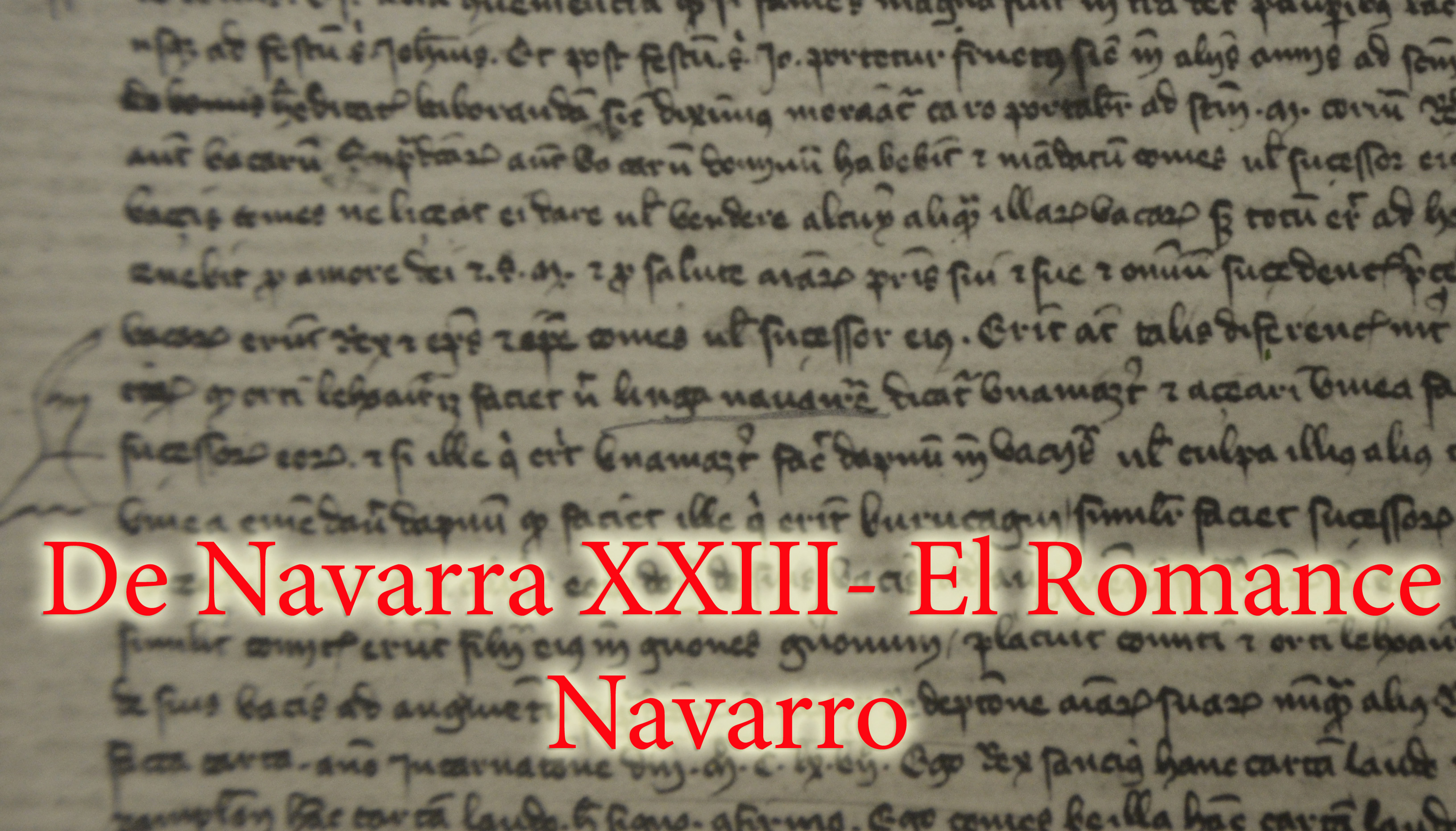 De Navarra XXIII-El Romance Navarro
