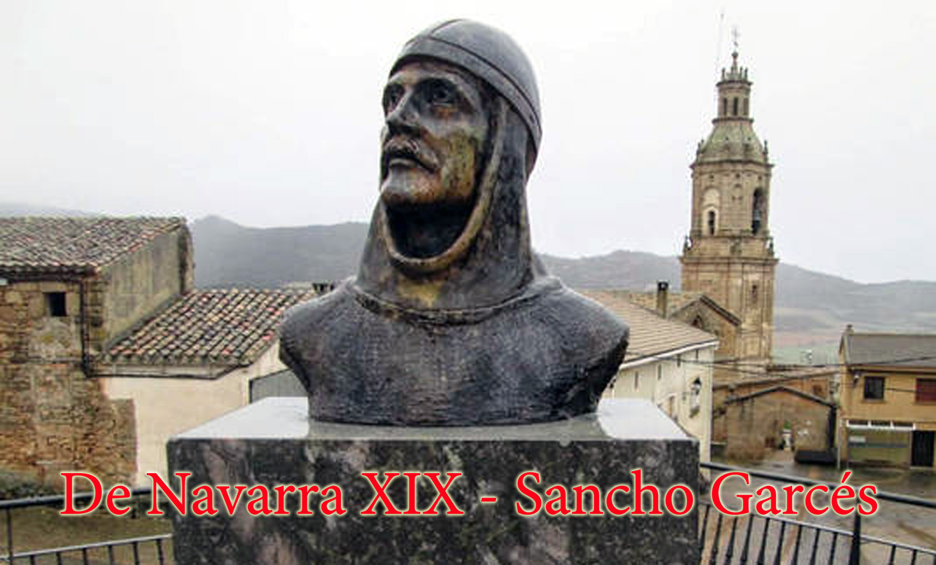 De Navarra XIX- Sancho (parte 1ª)